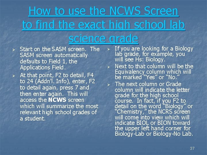 How to use the NCWS Screen to find the exact high school lab science