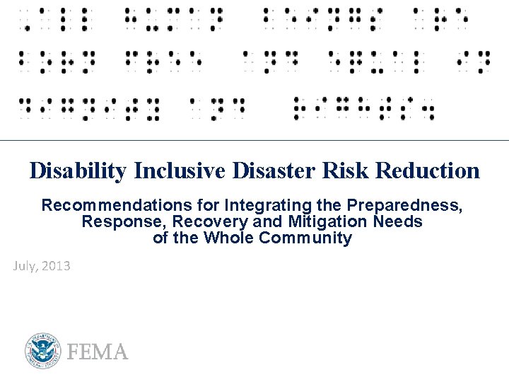 Disability Inclusive Disaster Risk Reduction Recommendations for Integrating the Preparedness, Response, Recovery and Mitigation