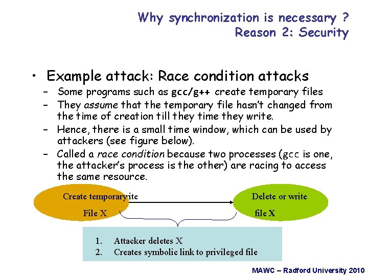 Why synchronization is necessary ? Reason 2: Security • Example attack: Race condition attacks