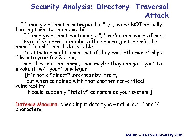 Security Analysis: Directory Traversal Attack - If user gives input starting with a ".