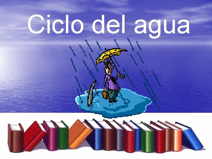 Ciclo del agua 