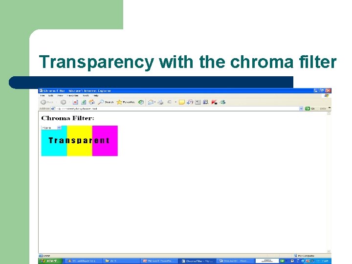 Transparency with the chroma filter 