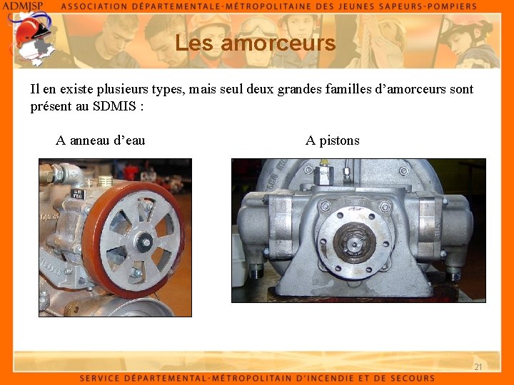 Les amorceurs Il en existe plusieurs types, mais seul deux grandes familles d’amorceurs sont