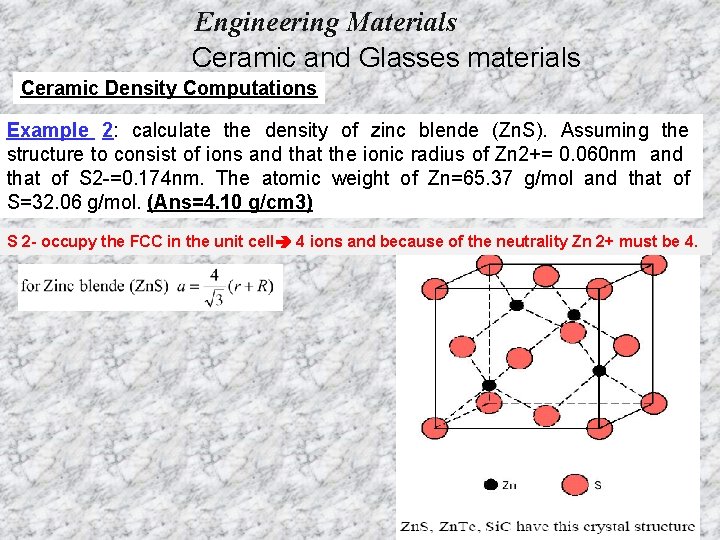 Engineering Materials Ceramic and Glasses materials Ceramic Density Computations Example 2: calculate the density