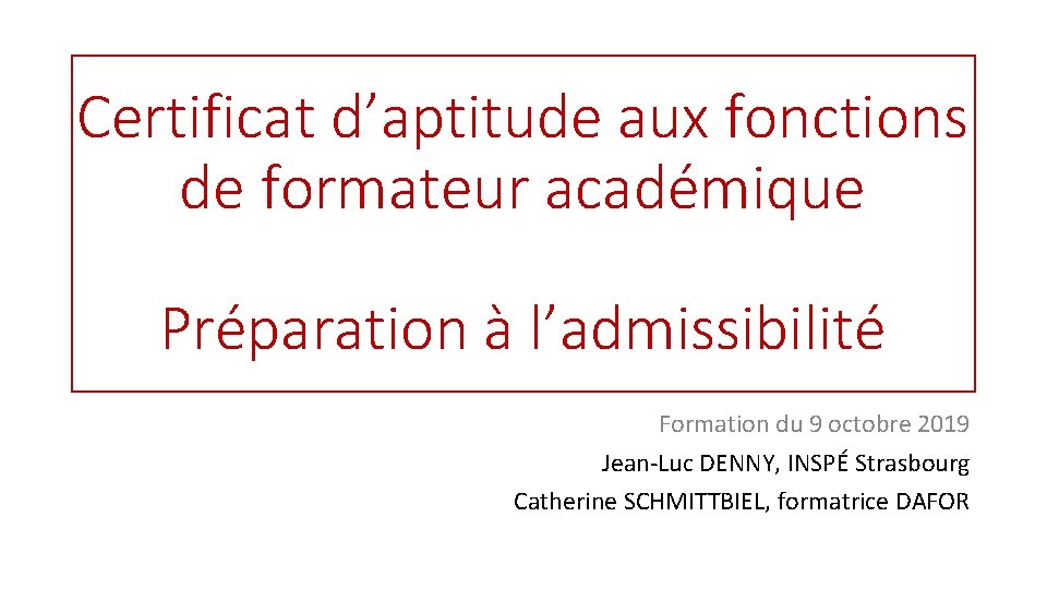 Certificat d’aptitude aux fonctions de formateur académique Préparation à l’admissibilité Formation du 9 octobre