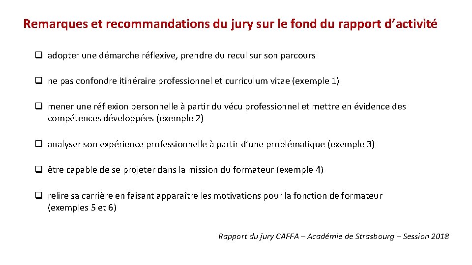 Remarques et recommandations du jury sur le fond du rapport d’activité q adopter une