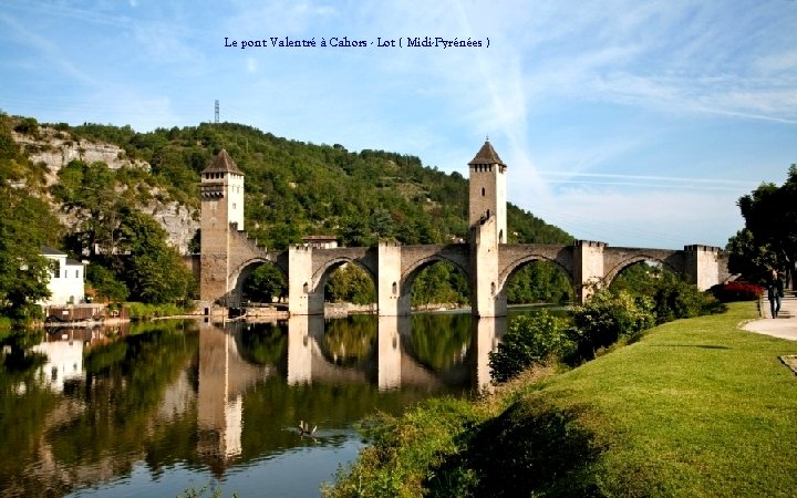 Le pont Valentré à Cahors - Lot ( Midi-Pyrénées ) 