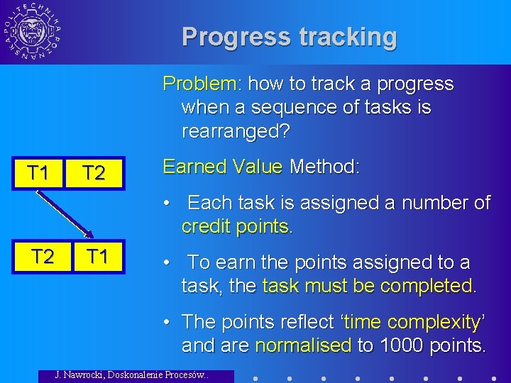 Progress tracking Problem: how to track a progress when a sequence of tasks is