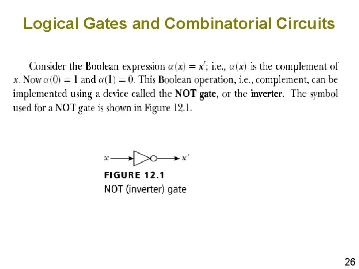 Logical Gates and Combinatorial Circuits 26 