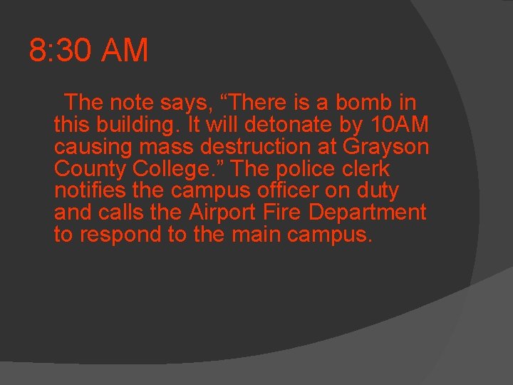 Bomb Threat Incident TABLETOP EXERCISE GRAYSON COUNTY COLLEGE