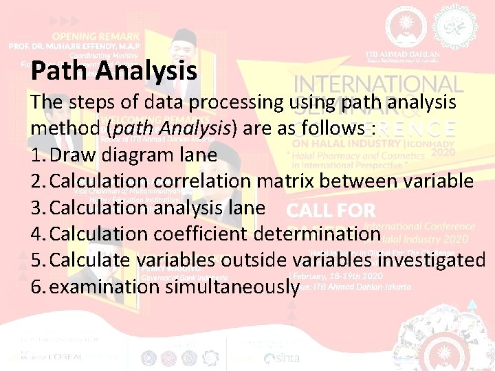 Path Analysis The steps of data processing using path analysis method (path Analysis) are