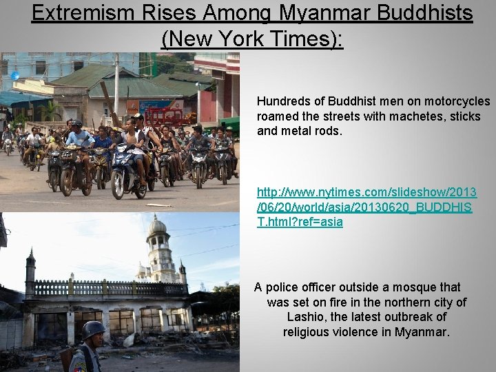 Extremism Rises Among Myanmar Buddhists (New York Times): Hundreds of Buddhist men on motorcycles Extremism Rises Among Myanmar Buddhists (New York Times): Hundreds of Buddhist men on motorcycles