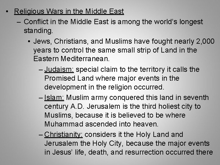 • Religious Wars in the Middle East – Conflict in the Middle East • Religious Wars in the Middle East – Conflict in the Middle East