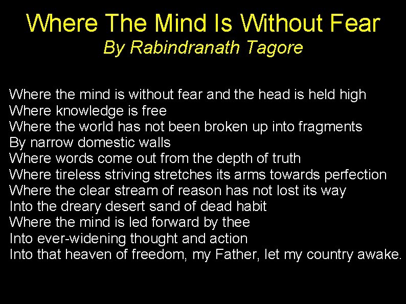 Where The Mind Is Without Fear By Rabindranath Tagore Where the mind is without