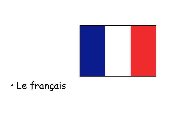  • Le français 