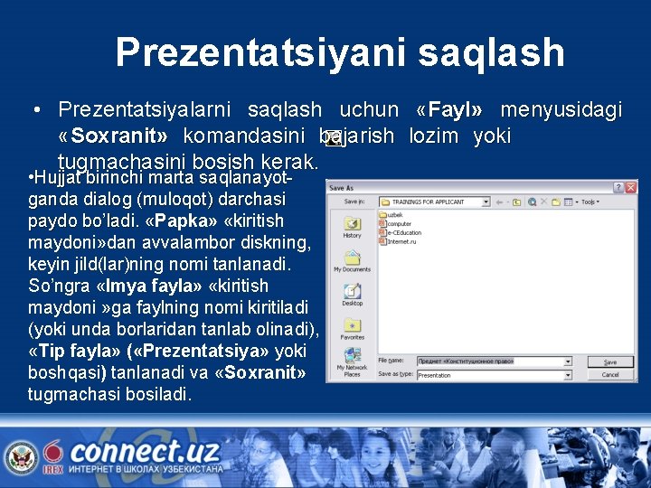 Prezentatsiyani saqlash • Prezentatsiyalarni saqlash uchun «Fayl» menyusidagi «Soxranit» komandasini bajarish lozim yoki tugmachasini