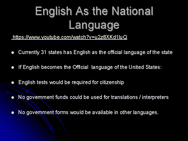 English As the National Language https: //www. youtube. com/watch? v=u 2 z 8 XKd