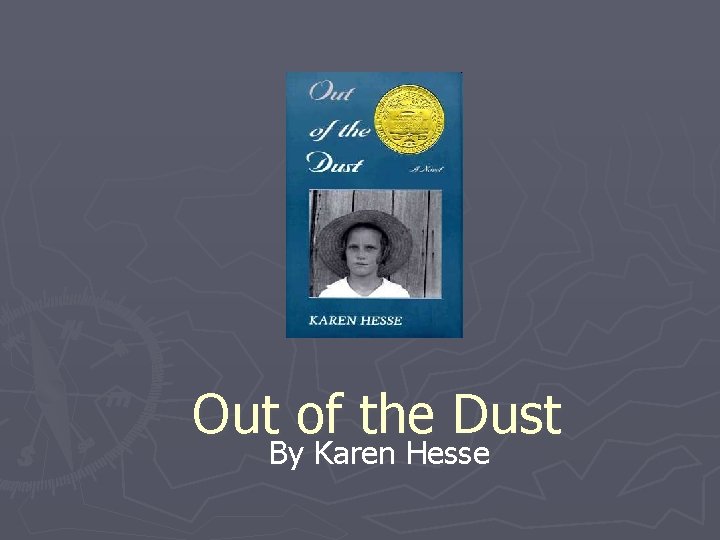 Out of the Dust By Karen Hesse 