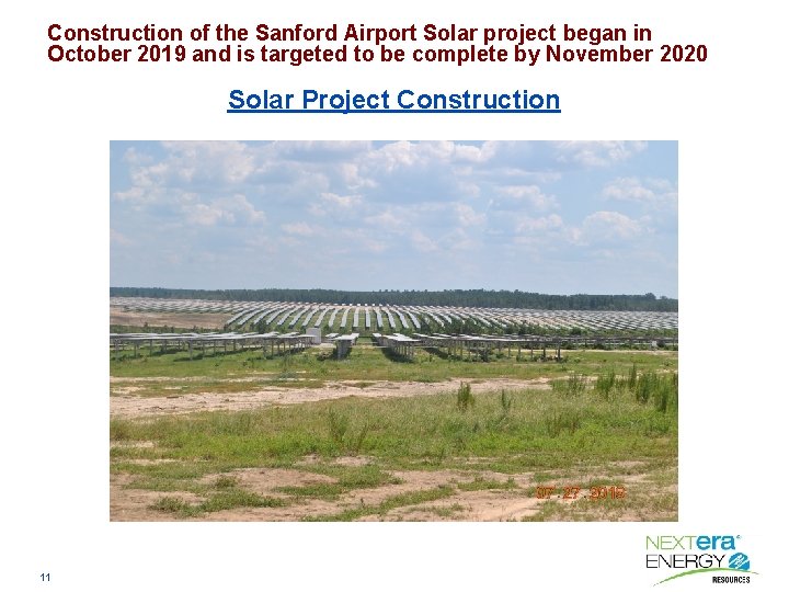 Construction of the Sanford Airport Solar project began in October 2019 and is targeted