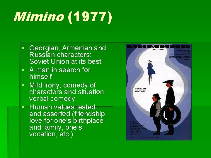 Mimino (1977) § Georgian, Armenian and Russian characters: Soviet Union at its best §