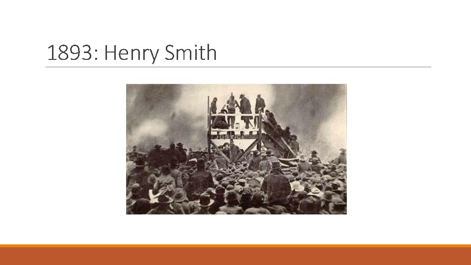 1893: Henry Smith 