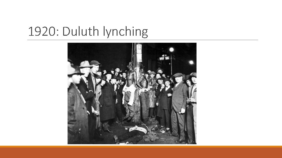1920: Duluth lynching 