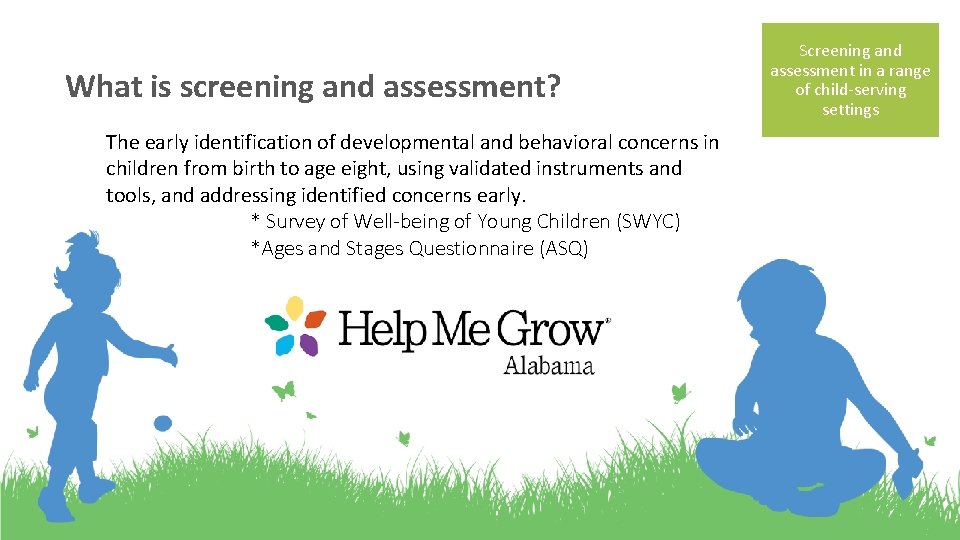 What is screening and assessment? The early identification of developmental and behavioral concerns in