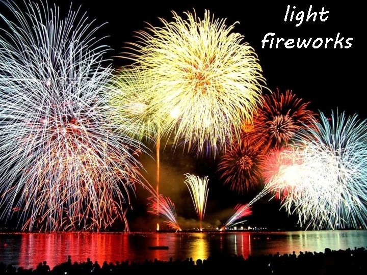 light fireworks 