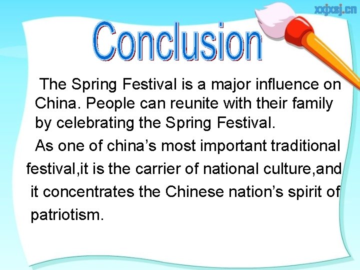 The Spring Festival is a major influence on China. People can reunite with their