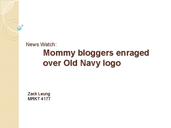 News Watch: Mommy bloggers enraged over Old Navy logo Zack Leung MRKT 4177 