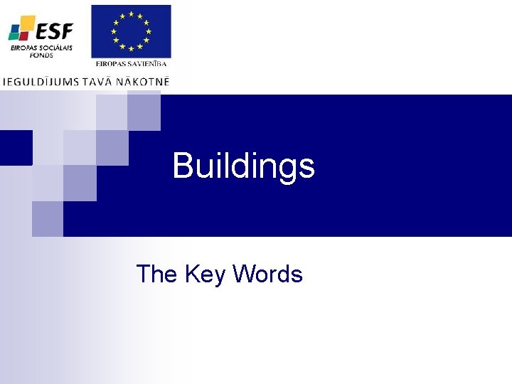 Buildings The Key Words 