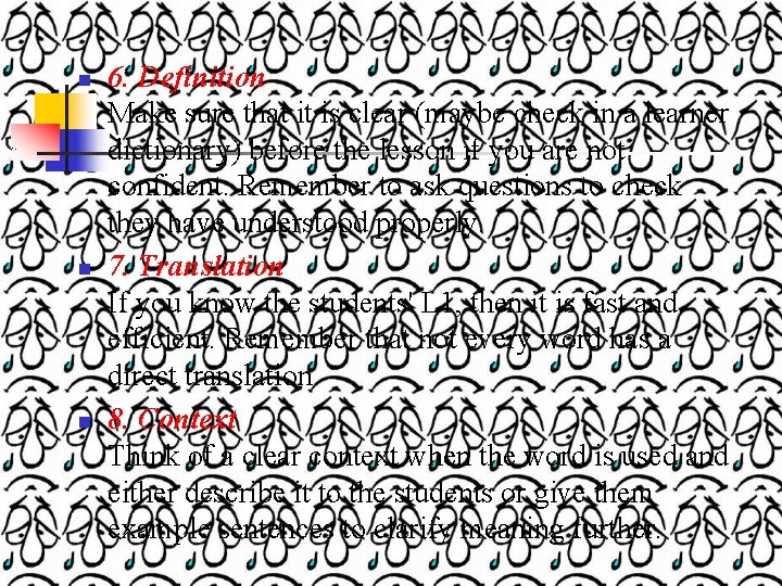 n n n 6. Definition Make sure that it is clear (maybe check in