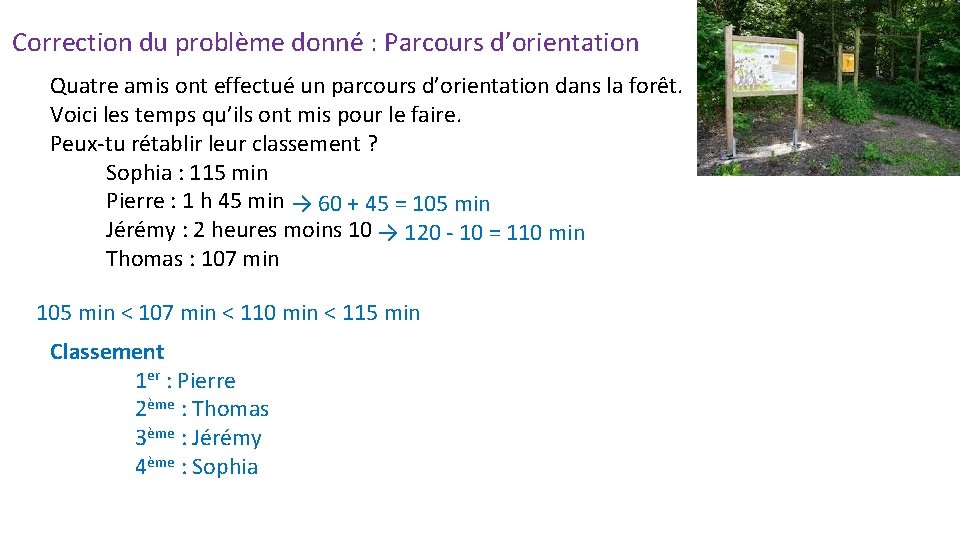 Correction du problème donné : Parcours d’orientation Quatre amis ont effectué un parcours d’orientation Correction du problème donné : Parcours d’orientation Quatre amis ont effectué un parcours d’orientation