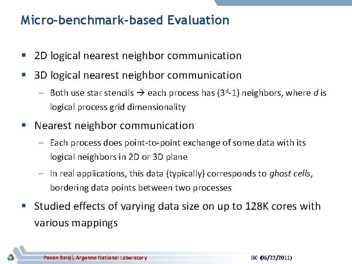 Micro-benchmark-based Evaluation § 2 D logical nearest neighbor communication § 3 D logical nearest