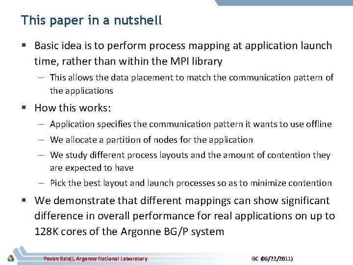 This paper in a nutshell § Basic idea is to perform process mapping at