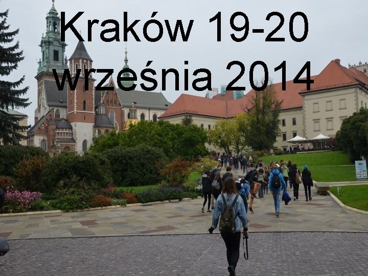 Kraków 19 -20 września 2014 