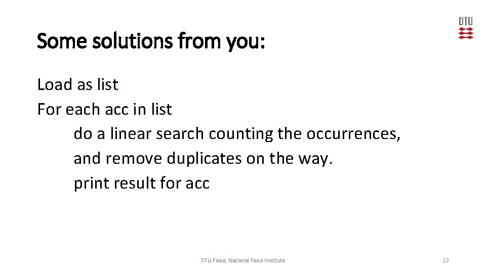 Some solutions from you: Load as list For each acc in list do a
