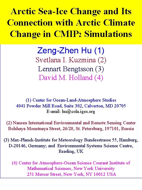 Arctic Sea-Ice Change and Its Connection with Arctic Climate Change in CMIP 2 Simulations