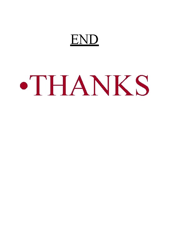 END • THANKS 