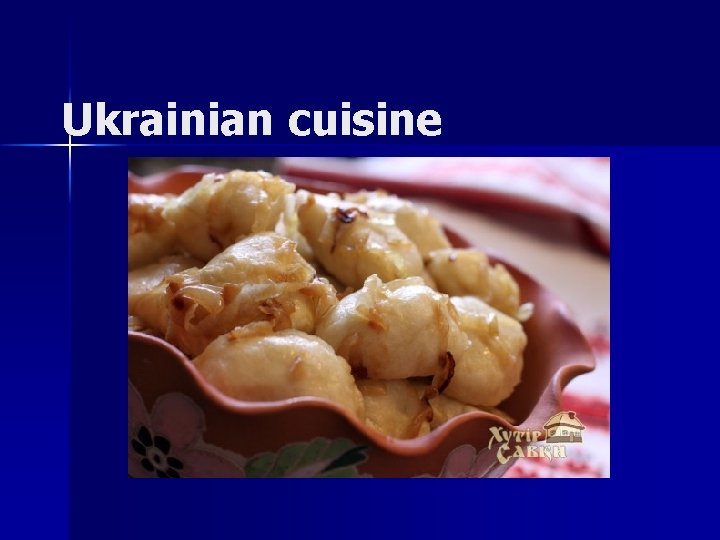Ukrainian cuisine 
