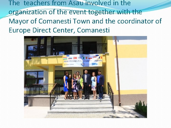 The teachers from Asau involved in the organization of the event together with the