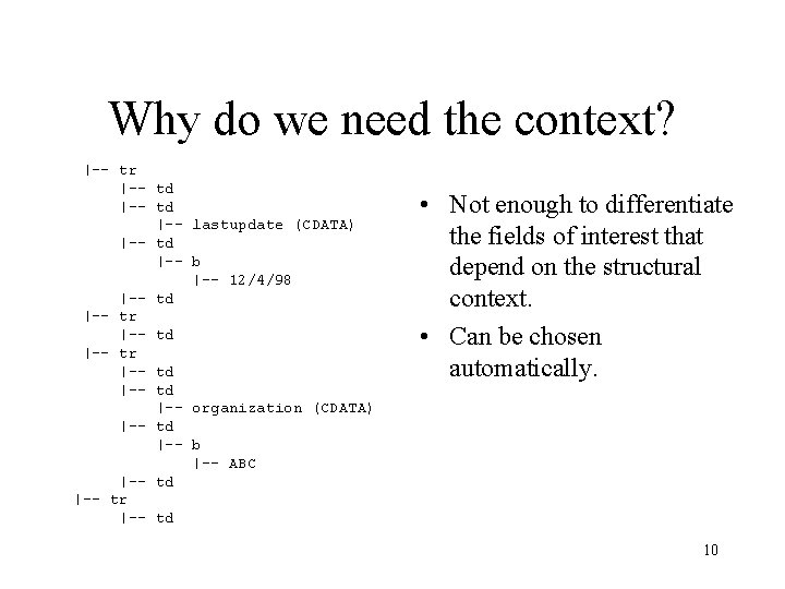 Why do we need the context? |-- tr |-- td |-- lastupdate (CDATA) |-- Why do we need the context? |-- tr |-- td |-- lastupdate (CDATA) |--