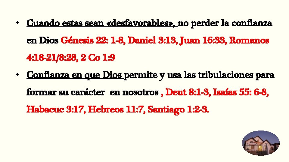 • Cuando estas sean «desfavorables» , no perder la confianza en Dios Génesis • Cuando estas sean «desfavorables» , no perder la confianza en Dios Génesis