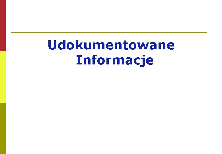 Udokumentowane Informacje 