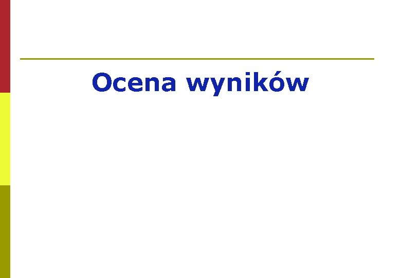 Ocena wyników 