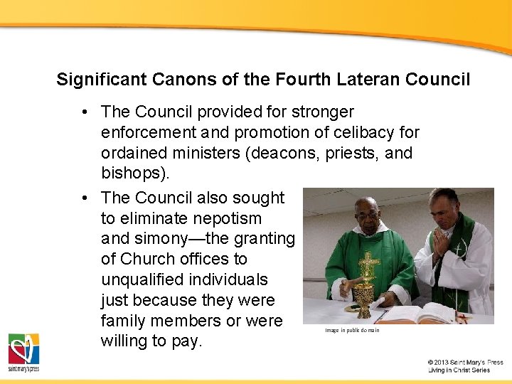 Significant Canons of the Fourth Lateran Council • The Council provided for stronger enforcement Significant Canons of the Fourth Lateran Council • The Council provided for stronger enforcement