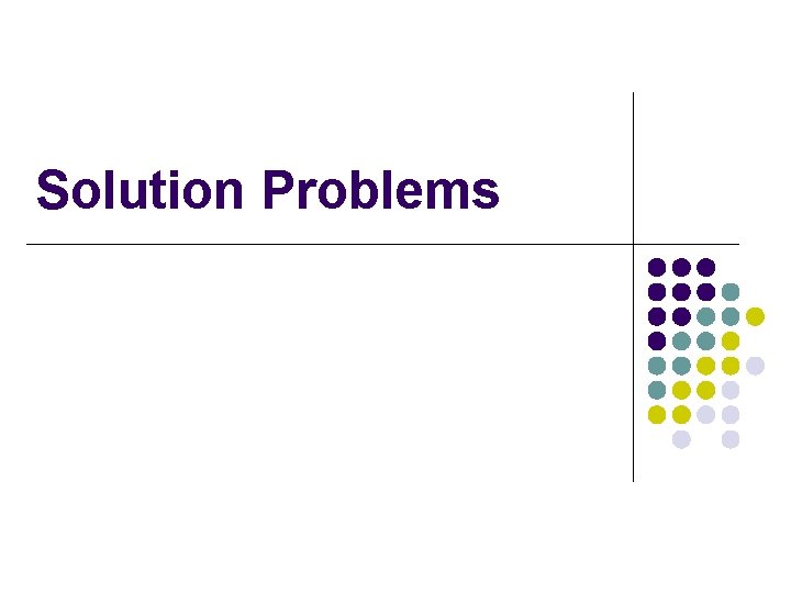 Solution Problems 