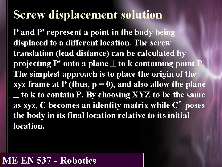 Screw displacement solution P and P' represent a point in the body being displaced