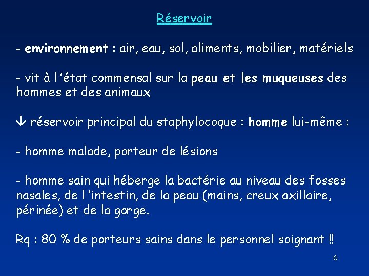 Réservoir - environnement : air, eau, sol, aliments, mobilier, matériels - vit à l Réservoir - environnement : air, eau, sol, aliments, mobilier, matériels - vit à l