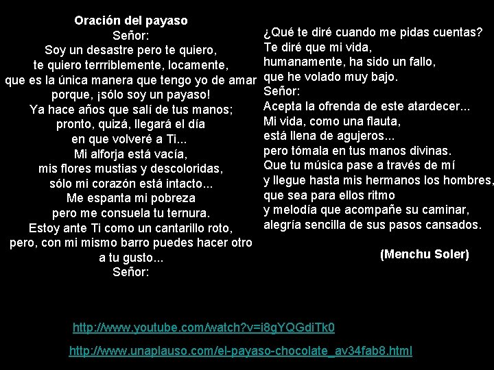 Oración del payaso Señor: Soy un desastre pero te quiero, te quiero terrriblemente, locamente,